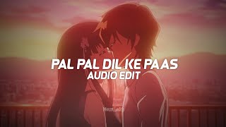 pal pal dil ke paas  arijit singh parampara thakur「edit audio」 [upl. by Enatan]