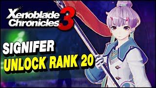 Xenoblade Chronicles 3 How to unlock RANK 20 on SIGNIFER class Fiona Ascension Quest [upl. by Zulaledairam]