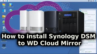 How to install Synology DSM to WD Cloud Mirror [upl. by Nosna540]