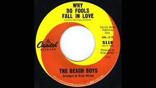 The Beach Boys  Why Do FoolsFall in Love 2022 Stereo Mix [upl. by Eirovi347]