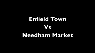 Enfield Town vs Needham Market [upl. by Rentsch901]