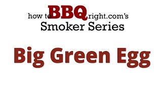 Big Green Egg Smoker  Ceramic Smoker  What You Need to Know About the Big Green Egg [upl. by Gorski]