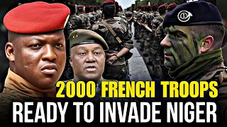 🚨 URGENT ALERT 2000 French Soldiers Ready to Invade Niger After the Recent Coup [upl. by Scottie]