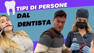 TIPI DI PERSONE DAL DENTISTA 🦷 daldentista dentista odontoiatria igienedentale igieneorale [upl. by Yblok187]