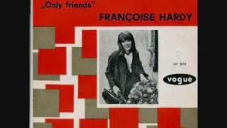 Françoise Hardy  Only Friends 1964 [upl. by Akihsan956]