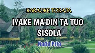 Karaoke Toraja yake madin ta tuo sisola  musik keyboard tanpa vokal [upl. by Selwyn]