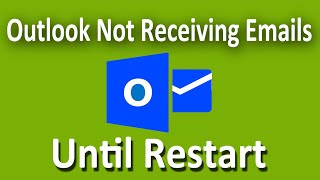 How To Fix Microsoft Outlook Not Sending or Receiving Emails Until Restart [upl. by Pitzer]