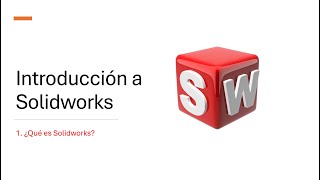 1 ¿Qué es Solidworks [upl. by Adanar]