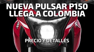 Nueva Pulsar 150 El mejor precio en Colombia  Primeras impresiones ¿LA MEJOR en su segmento [upl. by Mundt]