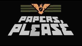 Papers Please  Victory Theme [upl. by Welles]