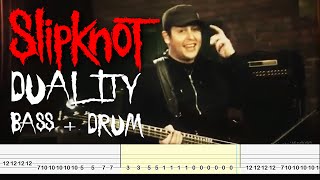 Slipknot  Duality Paul Gray Jam with Roy Mayorga Bass And Drum Tabs By Chamis Bass [upl. by Aitnom]