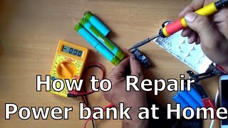 How to Repair Power bank at Home  Life Hack PowerBank  How to fix power bank problems [upl. by Oloapnaig]