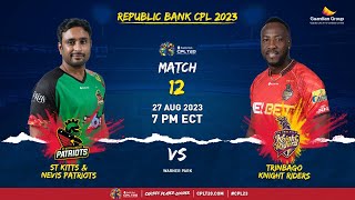 LIVE  St Kitts amp Nevis Patriots vs Trinbago Knight Riders  CPL 2023 [upl. by Nonek544]