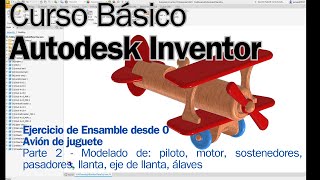 Curso Básico Autodesk Inventor Ejercicio Ensamble Wooden Toy Parte 2  Modelado de partes [upl. by Carmelina]