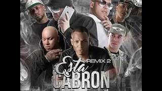 Ñejo  Esta Cabron  Remix 2  Ft Bryant Myers Alexio Juanka Gotay Darkiel Anonimus [upl. by Enyahc]