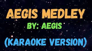 AEGIS MEDLEY  Aegis  KARAOKE VERSION [upl. by Brotherson]