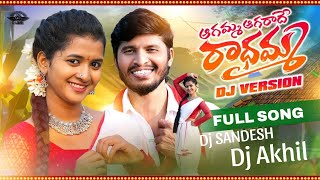 agamma agaradhe radhamma song dj official mix Dj sandesh Belgam Dj Akhil ADB [upl. by Corney]