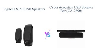 Logitech S150 USB Speakers vs Cyber Acoustics Speaker Bar 🎵 Which is Better for You [upl. by Grega548]