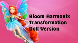 Winx Club  Bloom Harmonix Transformation Doll Version [upl. by Nollahp]