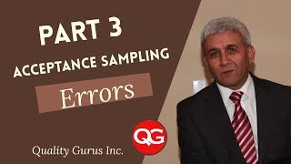 Acceptance Sampling  Part 3  Sampling Errors  ASQ CQE [upl. by Colon22]