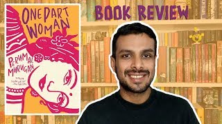 One Part Woman by Perumal Murugan Book Review [upl. by Ayanet]