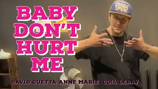 Baby Don’t Hurt Me David Guetta  Anne MarieCOI Leray Dance [upl. by Ahsekyt]