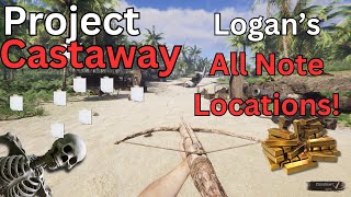 Project Castaway  UPDATE Logan Haper  Note Locations Must Follow these steps [upl. by Hippel]