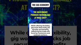 Gig Economy Freedom at What Cost shorts businessfacts subscribe [upl. by Astred]