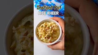 Instant Rice kheer in Instant pot recipe shorts kheer indiandesserts dessert [upl. by Vander]