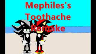 Mephiless Toothache  Remake [upl. by Boyt]