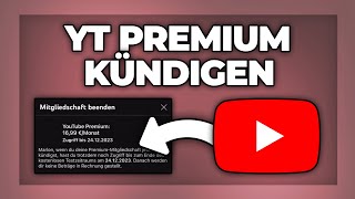 Youtube Premium Abo kündigen amp Mitgliedschaft beenden  Tutorial [upl. by Hussein29]