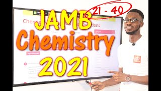 JAMB CBT Chemistry 2021 Past Questions 21  40 [upl. by Haelat586]