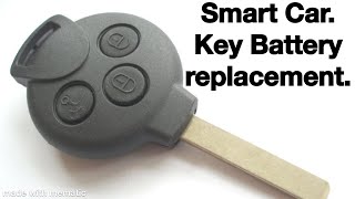 SMART CAR KEY BATTERY REPLACEMENT [upl. by Lleynad]