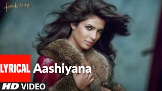 Aashiyana Lyrical  Fashion  Priyanka Chopra Kangna Ranawat  Salim Merchant [upl. by Everson752]