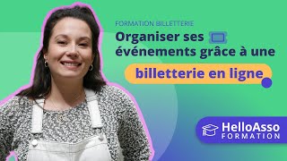 Formation HelloAsso  Organiser ses événements grâce à une billetterie en ligne [upl. by Euqimod]