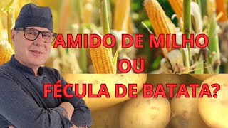 Amido de Milho ou Fécula de Batata [upl. by Rosemari]