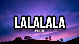 Stray Kids  LALALALA Lyrics [upl. by Anoik]