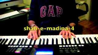 naat  shah e madina with lyrics on keyboard [upl. by Eolhc]