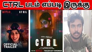 CTRL movie review in Tamil [upl. by Grady197]