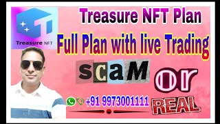 Treasure NFT full plan  Treasure NFT live trading  Treasure NFT withdrawal  91 9973001111 [upl. by Haerdna164]