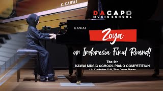 Zoya  The 4th Kawai Music School Piano Competition  Indonesia Final Round [upl. by Slinkman]