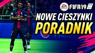 FIFA 19  NOWE CIESZYNKI  PORADNIK [upl. by Eiryt]