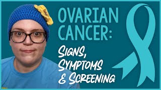 Ovarian Cancer Signs Symptoms amp Screening [upl. by Merralee515]