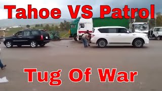 Nissan Patrol VS Chevrolet Tahoe  Tug Of War [upl. by Martel]