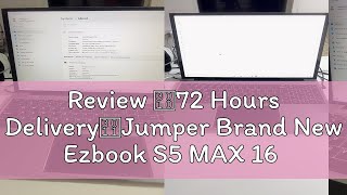 Review 【72 Hours Delivery】Jumper Brand New Ezbook S5 MAX 16 Inch Laptop 16GB RAM 512GB ROM Intel Jas [upl. by Hafeetal907]