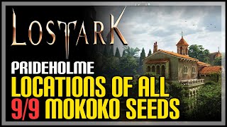 Prideholme All Mokoko Seed Locations Lost Ark [upl. by Llesirg495]