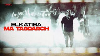 EL KATIBA  MATA9DARCH Official Music Video [upl. by Nowed]