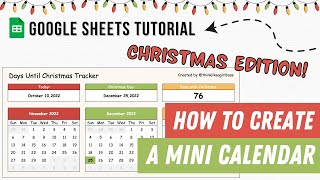 How to create a Mini Calendar in Google Sheets  Tutorial  Days Until Christmas Tracker [upl. by Neill]