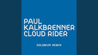 Cloud Rider Solomun Remix [upl. by Adnilec]