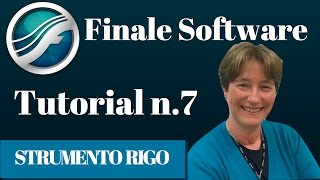 Susanna Canessa  Finale Software  Tutorial 7  Strumento Rigo [upl. by Ardeth]